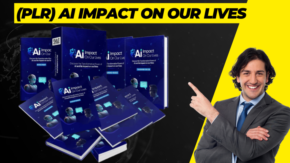 (PLR) AI Impact on Our Lives Review and Huge Bonuses