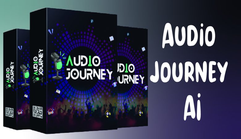 Audio Journey Review – $5000 Bonuses, Coupon Code, OTO Details