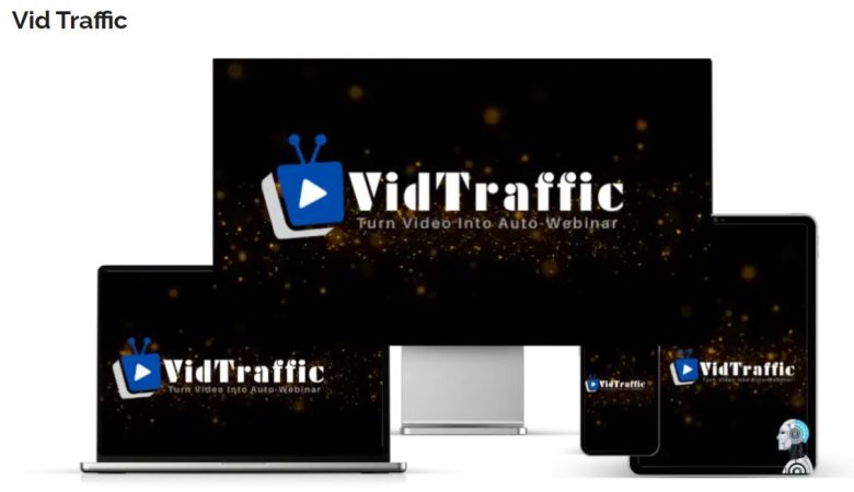 Vid Traffic – Creates Auto Webinars