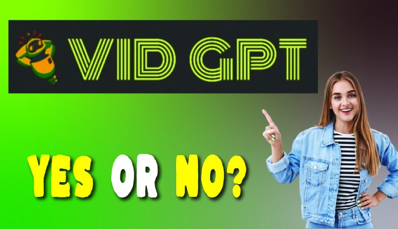 VID GPT review , The Ultimate Creative Sidekick with a Dash of Humor!